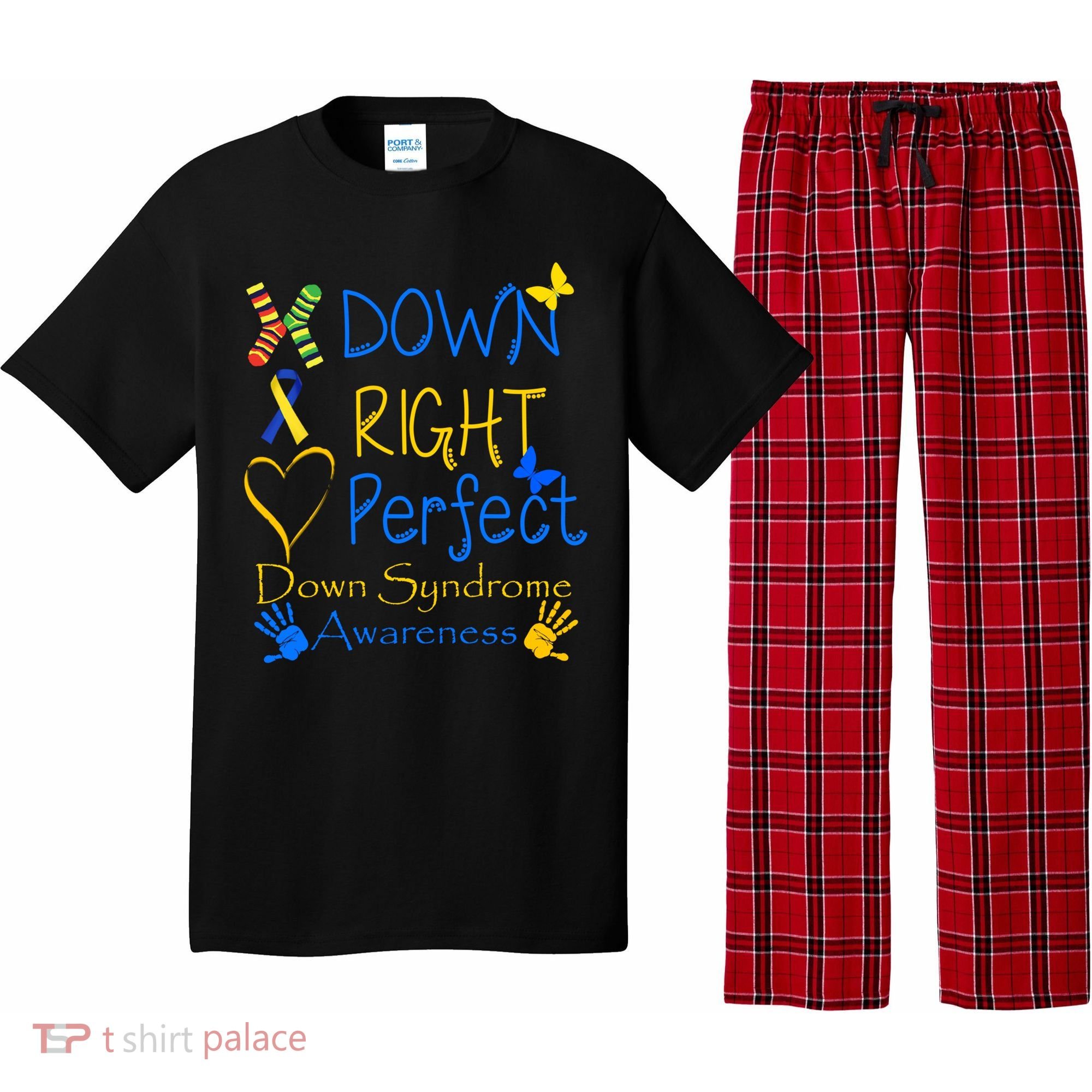 World Down Syndrome Day Awareness Socks Down Right Perfect Gift Pajama Set
