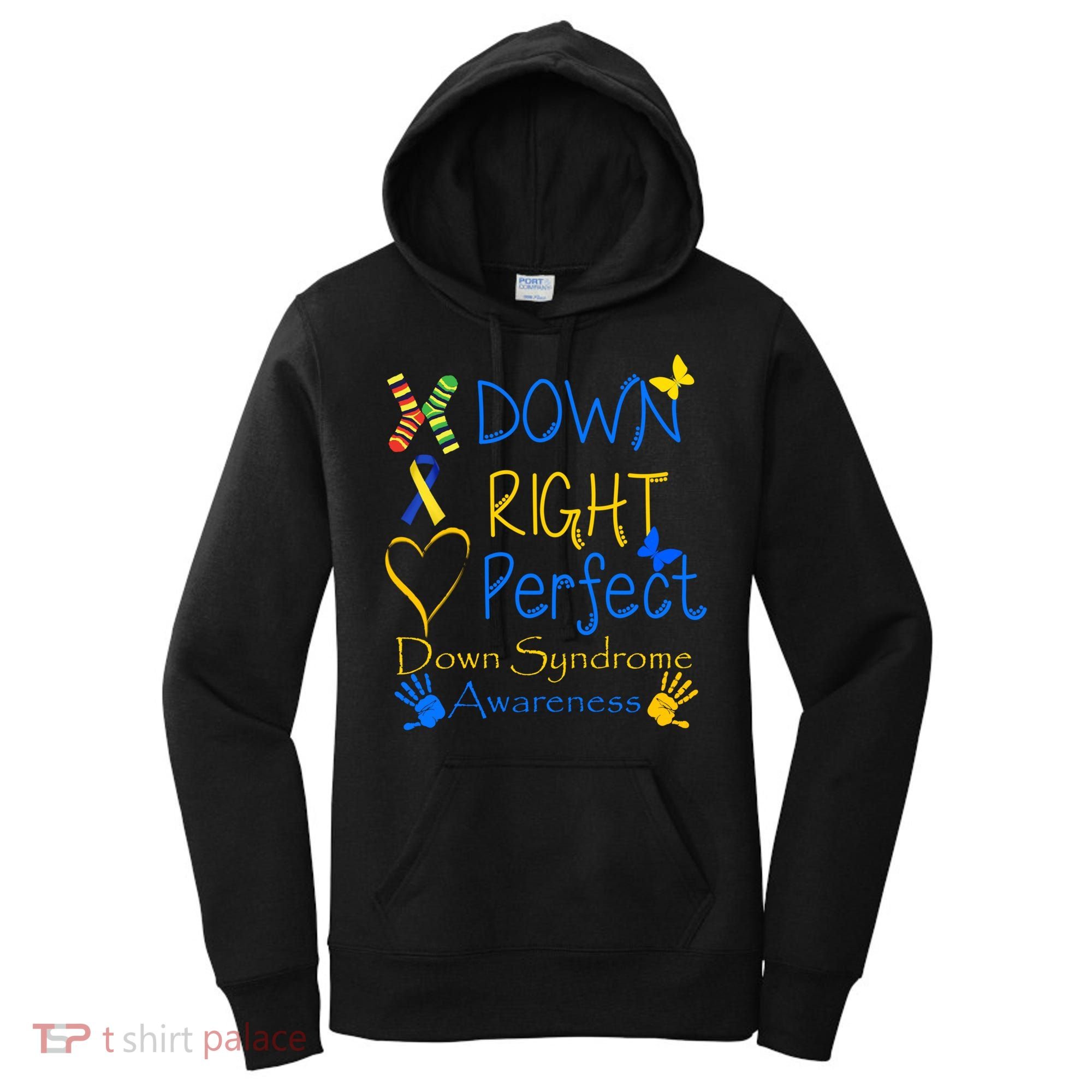World Down Syndrome Day Awareness Socks Down Right Perfect Gift Women's Hoodie