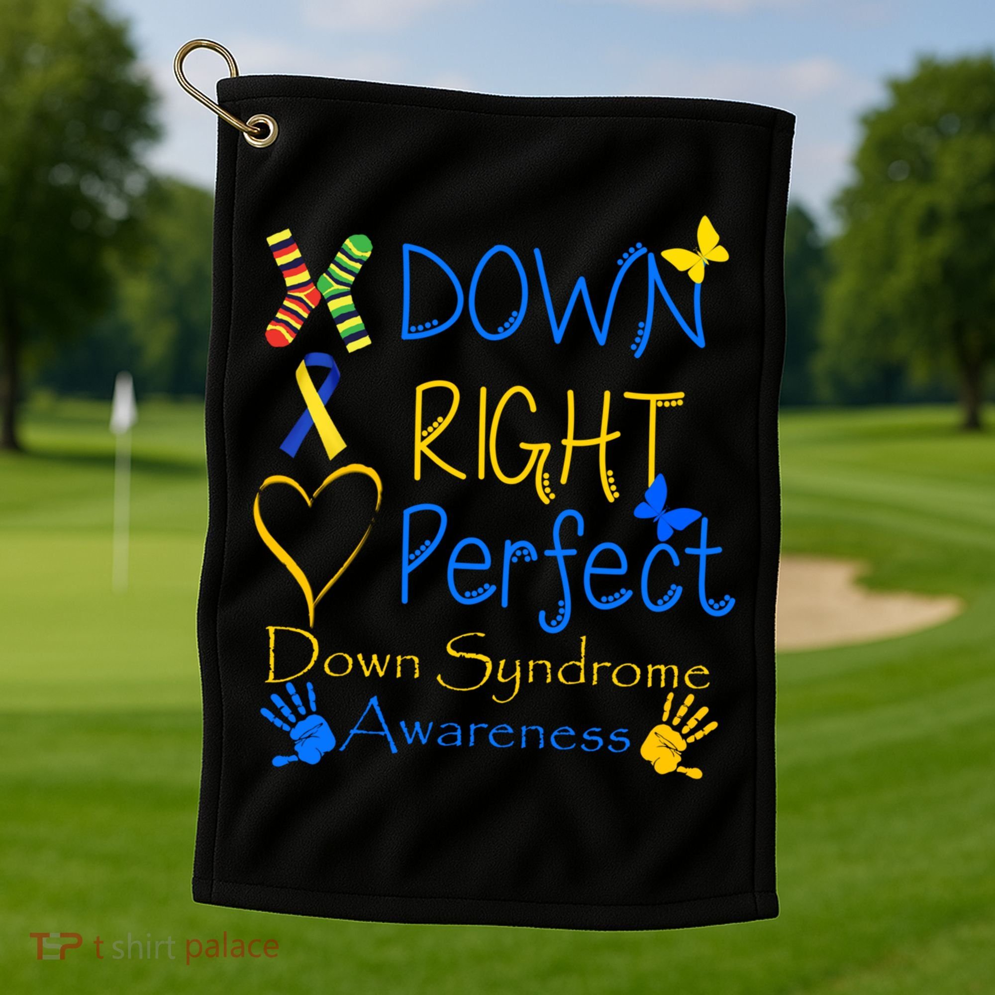 World Down Syndrome Day Awareness Socks Down Right Perfect Gift Golf Towel