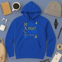 World Down Syndrome Day Awareness Socks Down Right Perfect Gift Hoodie thumb 3