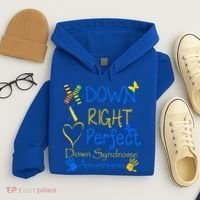 World Down Syndrome Day Awareness Socks Down Right Perfect Gift Hoodie thumb 4