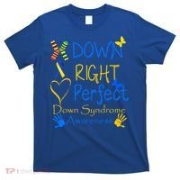 World Down Syndrome Day Awareness Socks Down Right Perfect Gift T-Shirt thumb 0