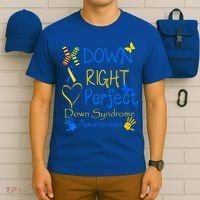 World Down Syndrome Day Awareness Socks Down Right Perfect Gift T-Shirt thumb 6