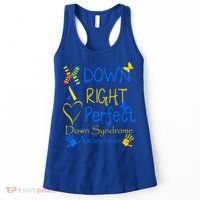 World Down Syndrome Day Awareness Socks Down Right Perfect Gift Women's Tank Top thumb 0