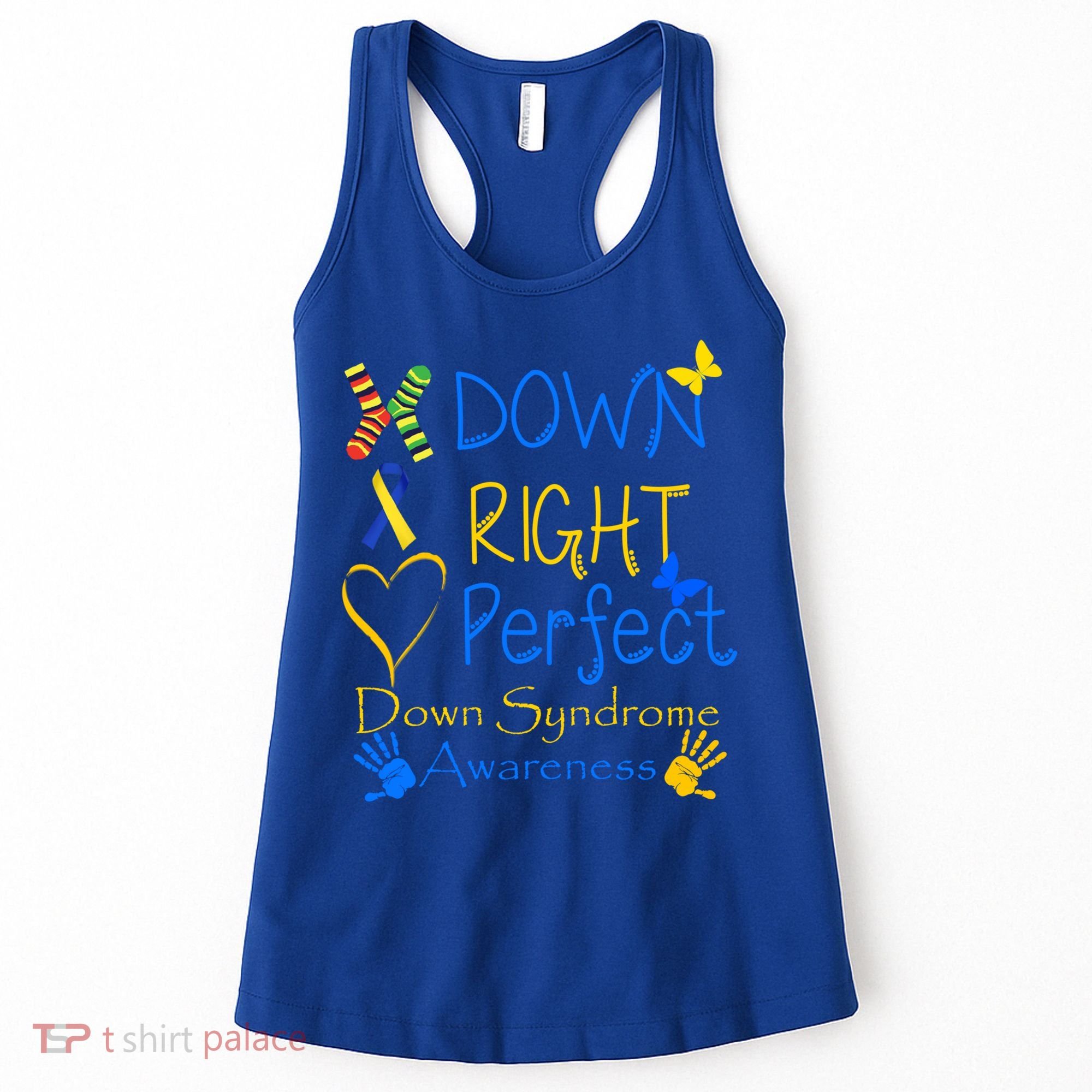 World Down Syndrome Day Awareness Socks Down Right Perfect Gift Women's Tank Top