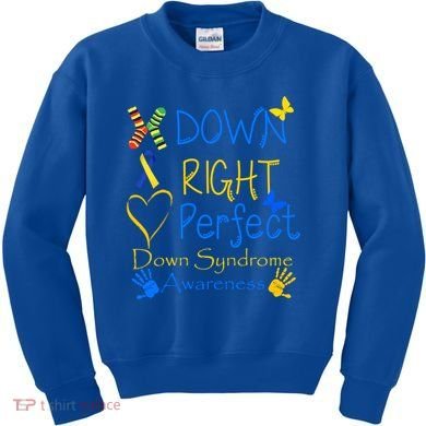 World Down Syndrome Day Awareness Socks Down Right Perfect Gift Kids Sweatshirt