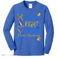 World Down Syndrome Day Awareness Socks Down Right Perfect Gift Kids Long Sleeve Shirt thumb 0