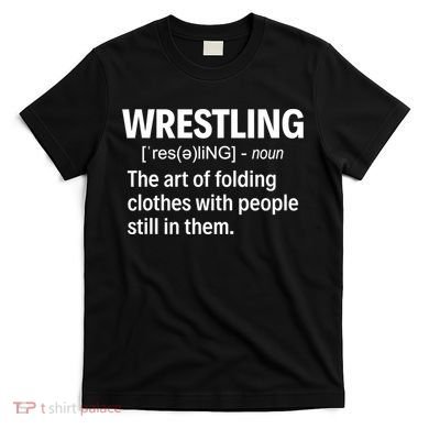 Wrestling Definition TShirt T-Shirt