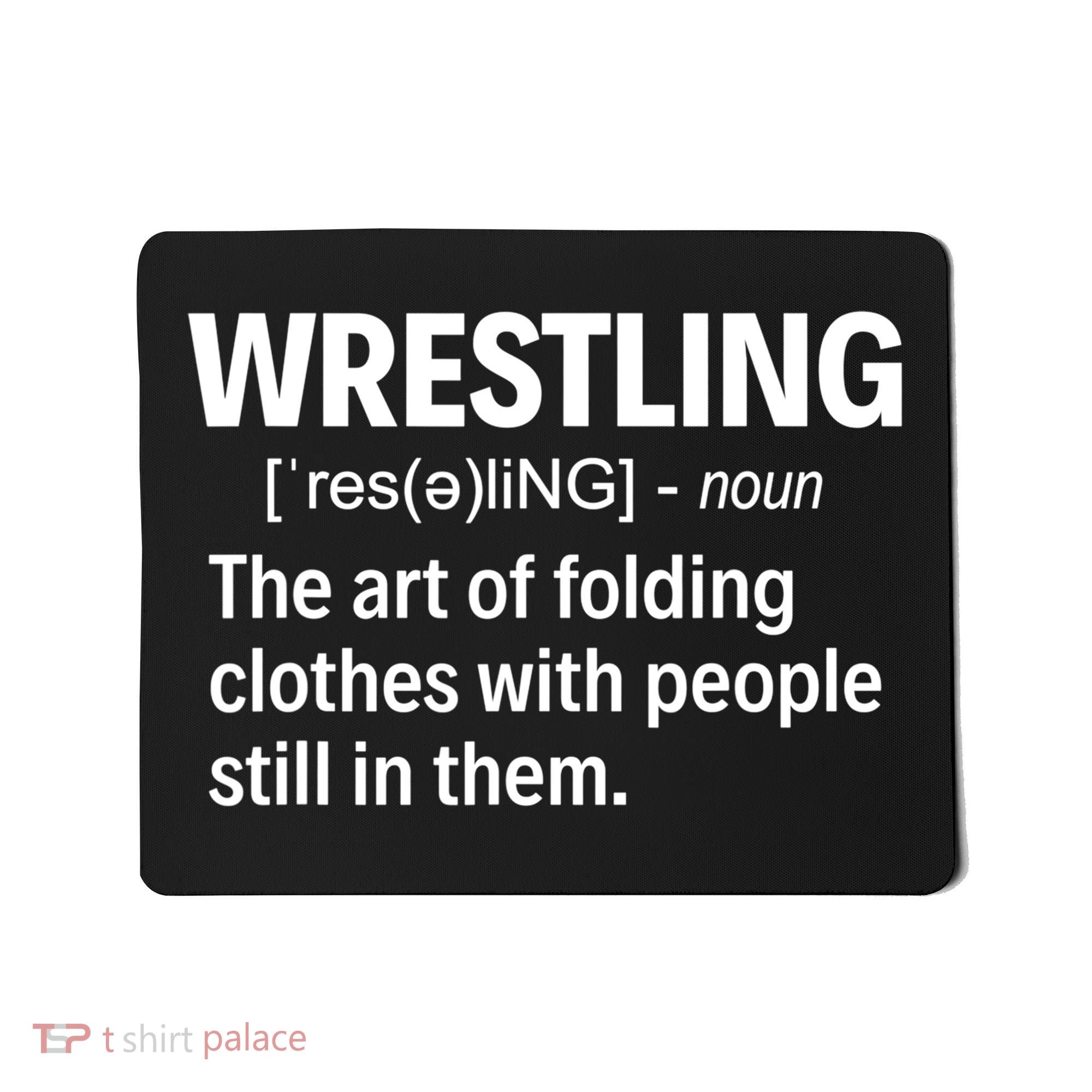 Wrestling Definition TShirt Mousepad