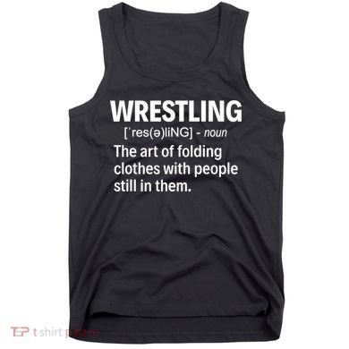 Wrestling Definition TShirt Tank Top