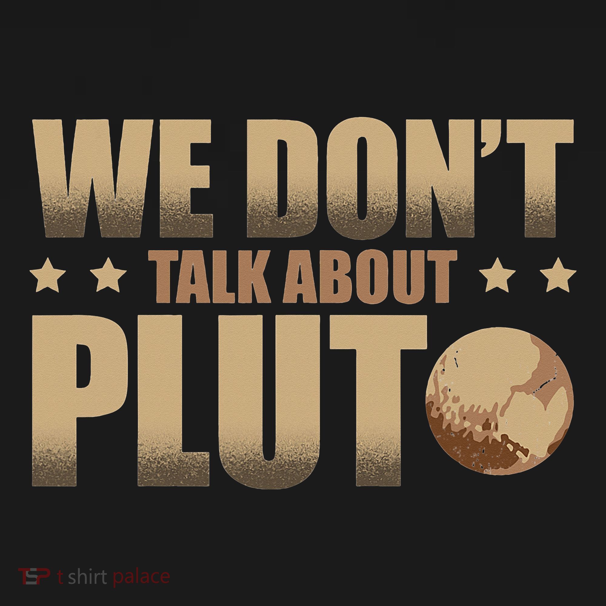 We Don't Talk About Pluto Astronomer Astrophysics Button