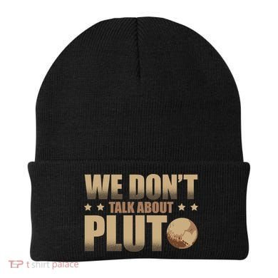 We Don't Talk About Pluto Astronomer Astrophysics Beanie
