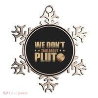 We Don't Talk About Pluto Astronomer Astrophysics Ornament thumb 0
