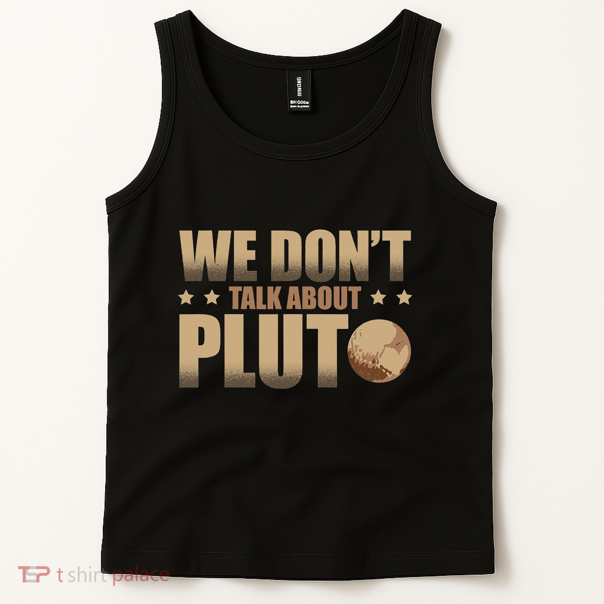 We Don't Talk About Pluto Astronomer Astrophysics Tank Top