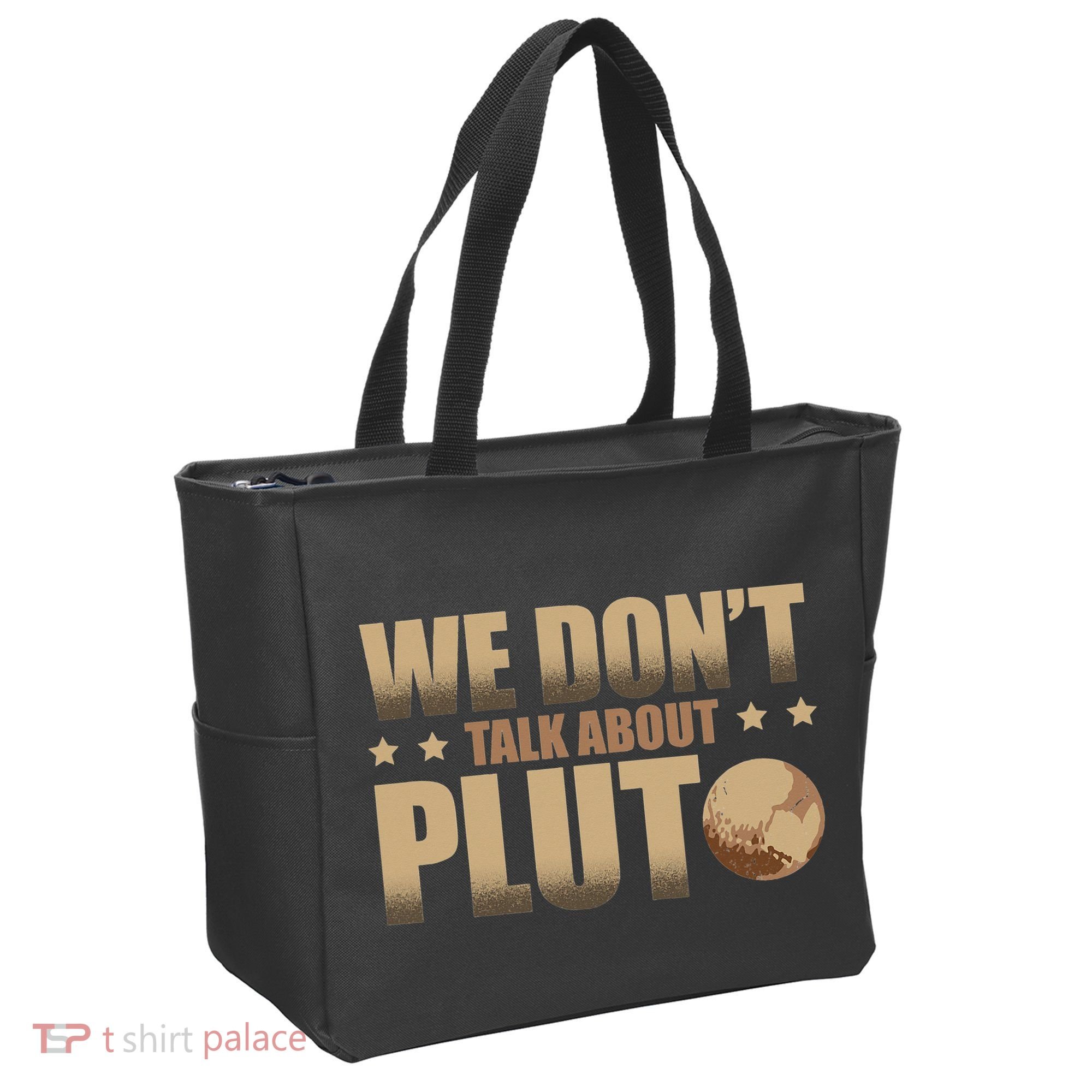 We Don't Talk About Pluto Astronomer Astrophysics Tote Bag
