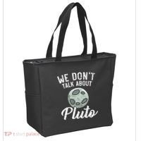 We Don't Talk About Pluto Planets Astronomer Astronomy Tote Bag thumb 2