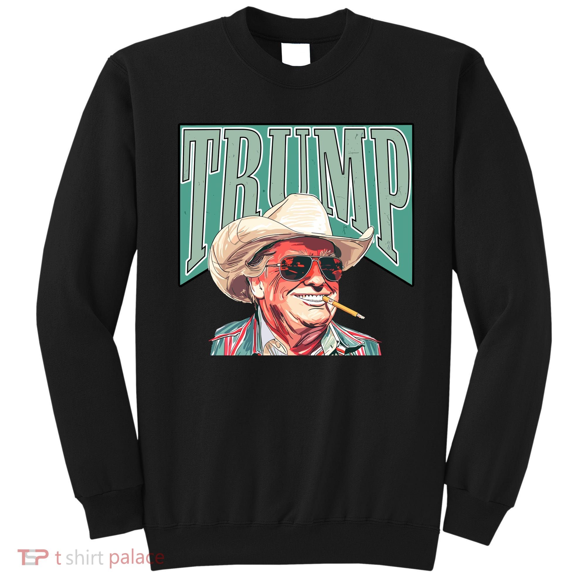 Western Donald Trump Cowboy Maga Sweatshirt