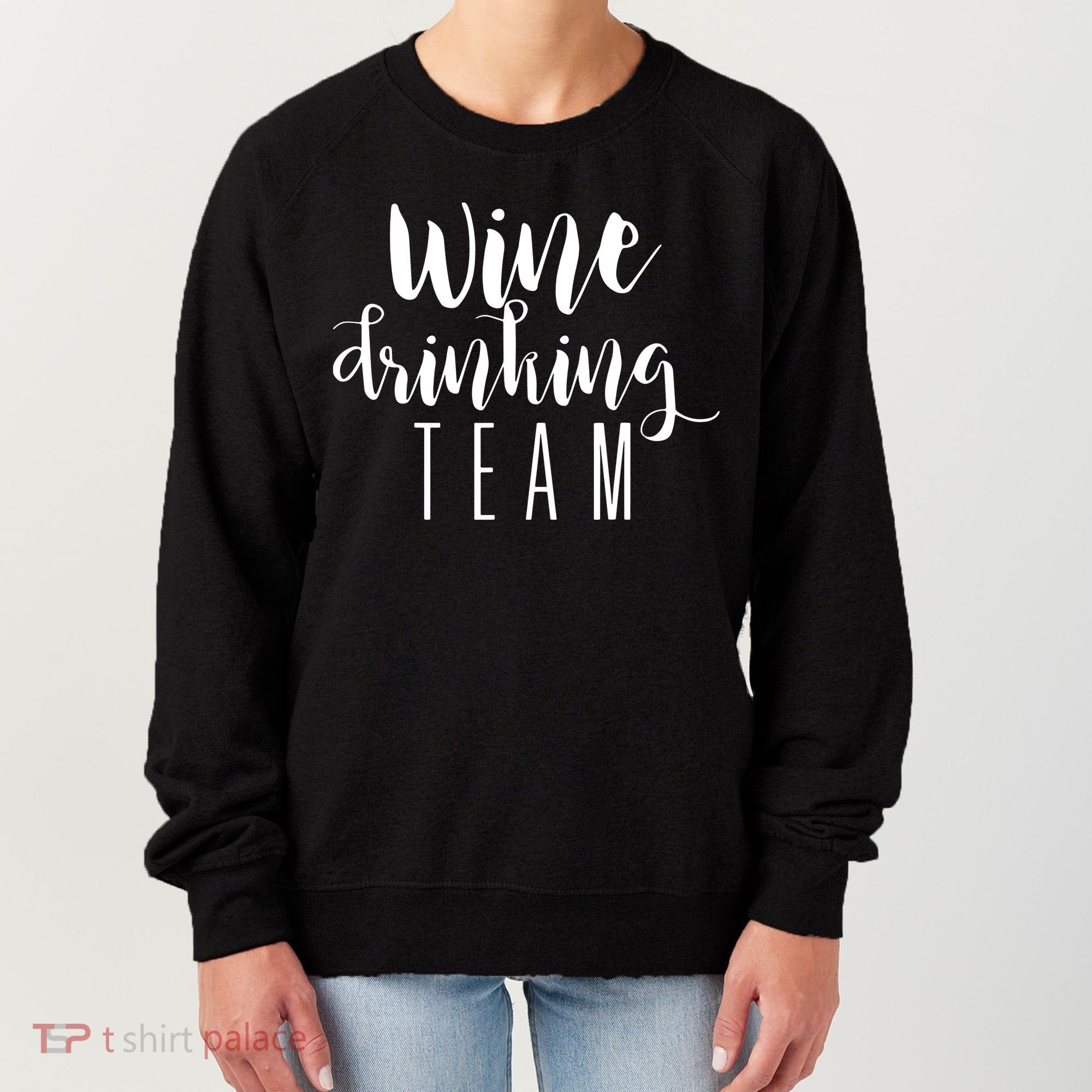 Wine Drinking Team Drinking Festival Drinking Party Women's Sweatshirt