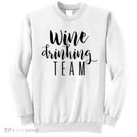 Wine Drinking Team Drinking Festival Drinking Party Sweatshirt thumb 0