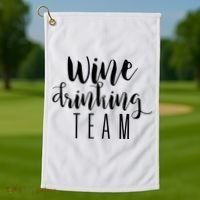 Wine Drinking Team Drinking Festival Drinking Party Golf Towel thumb 1