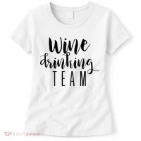 Wine Drinking Team Drinking Festival Drinking Party Women's T-Shirt thumb 0