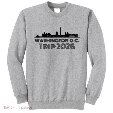 Washington D.C. Trip 2026 Sweatshirt