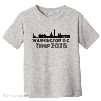 Washington D.C. Trip 2026 Toddler T-Shirt