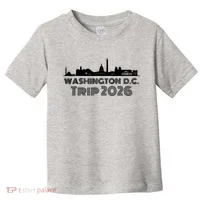 Washington D.C. Trip 2026 Toddler T-Shirt thumb 0