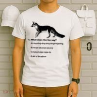 What Does The Fox Say T-Shirt thumb 6