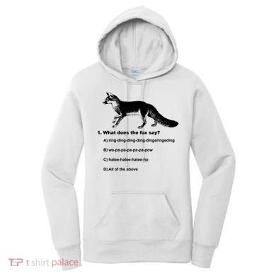 What Does The Fox Say Women's Hoodie