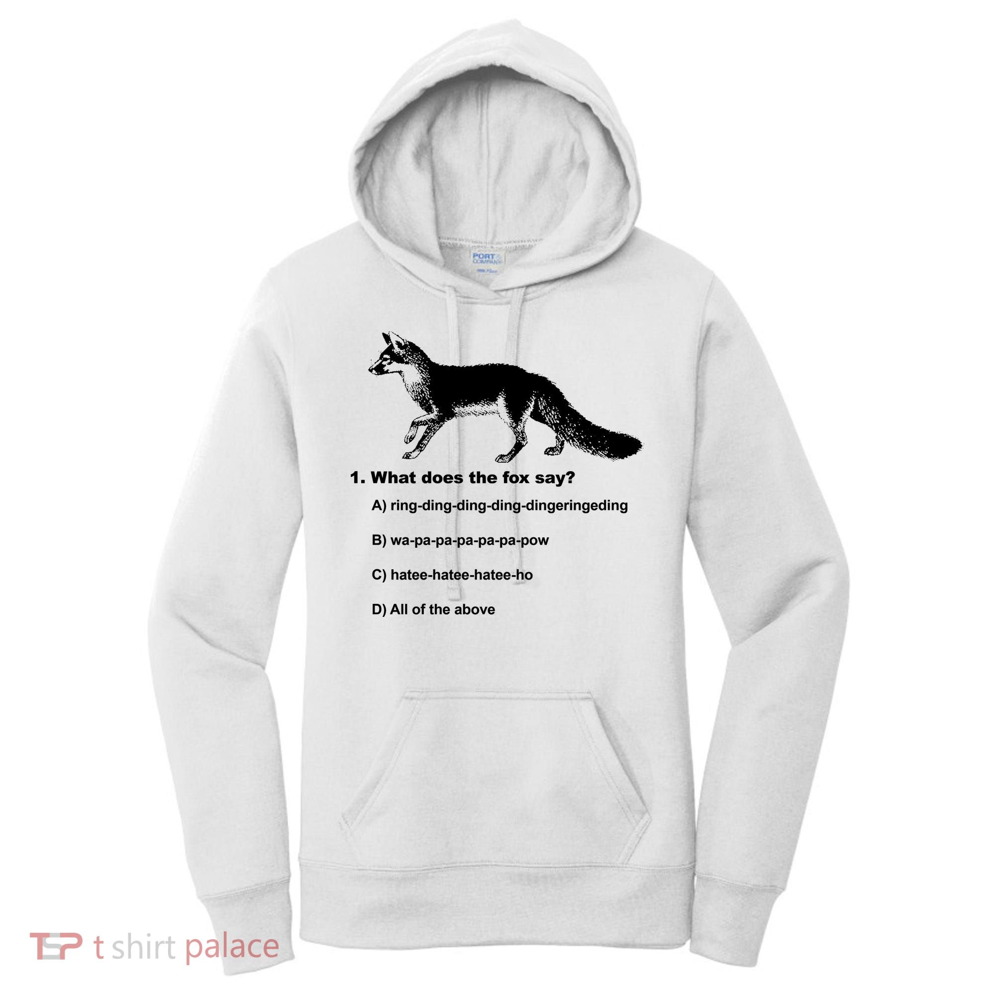 What Does The Fox Say Women's Hoodie