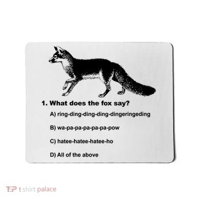 What Does The Fox Say Mousepad