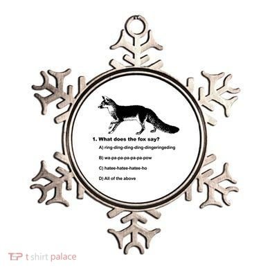 What Does The Fox Say Ornament
