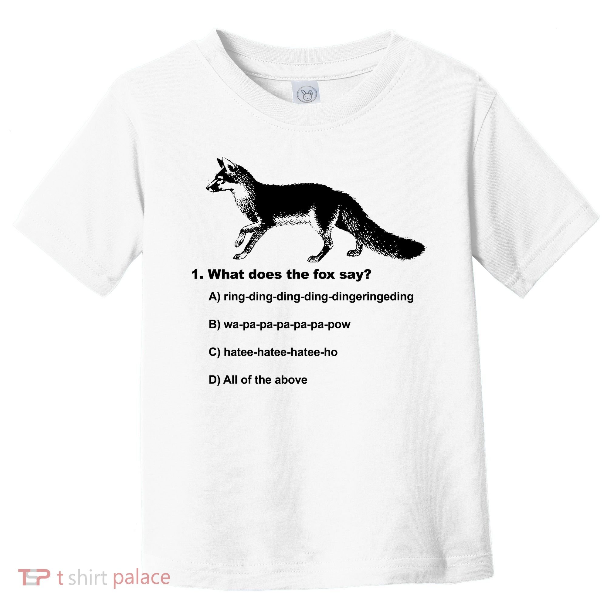 What Does The Fox Say Toddler T-Shirt