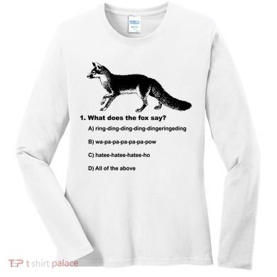 What Does The Fox Say Women's Long Sleeve Shirt