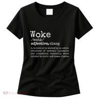 Woke Definition To Have An Awareness Of Systemic Injustices Women's T-Shirt thumb 0