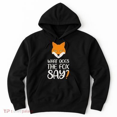 What Does The Fox Design Say Hoodie