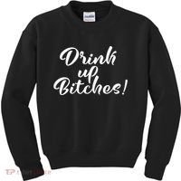 Womens Drink Up Bitches Girls Trip Kids Sweatshirt thumb 0