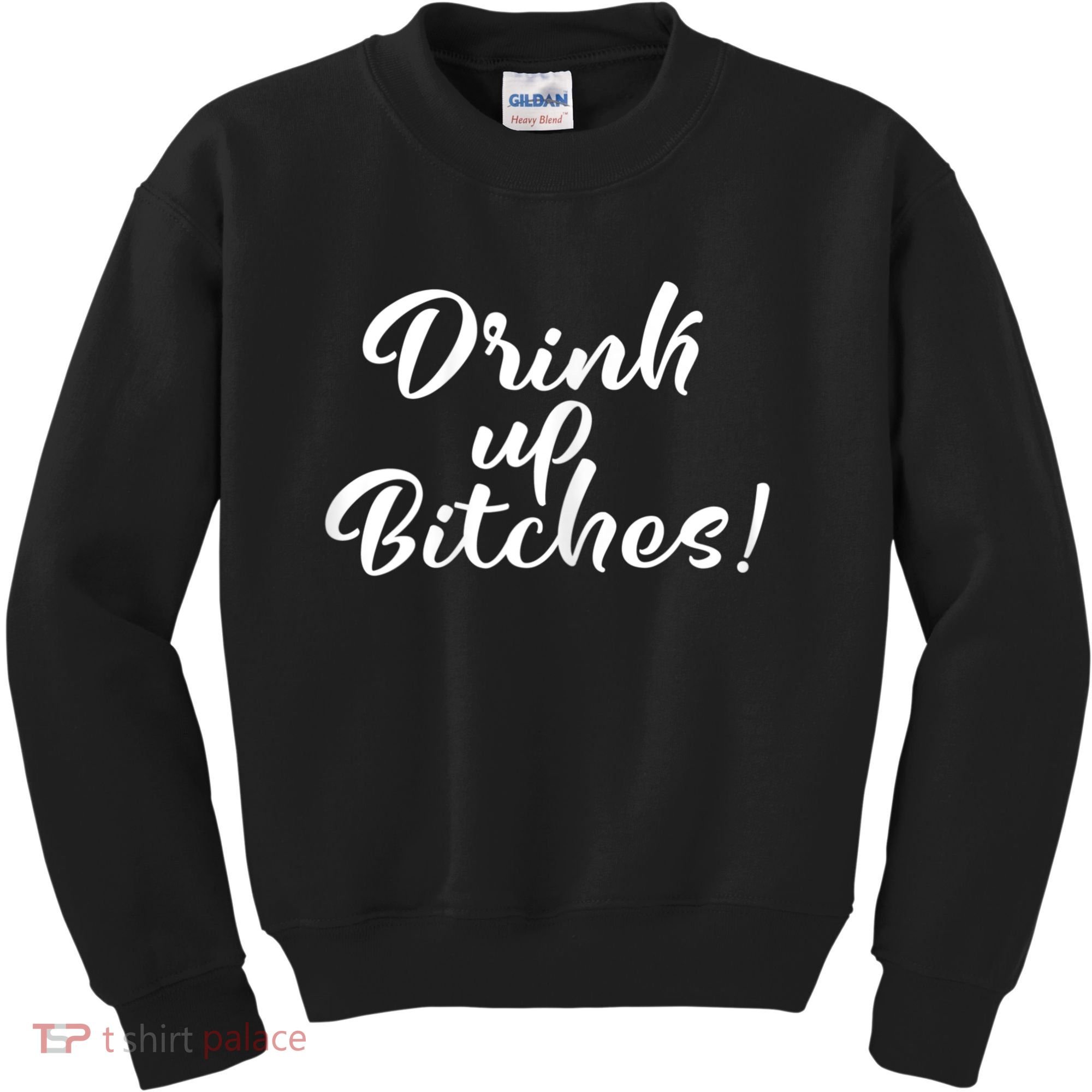 Womens Drink Up Bitches Girls Trip Kids Sweatshirt