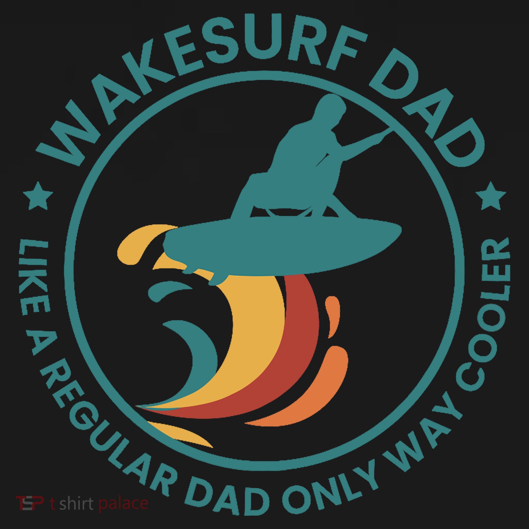 Wakesurf Dad Wakeboard Wakeboarding Wakeboarder Surfing Long Sleeve Shirt