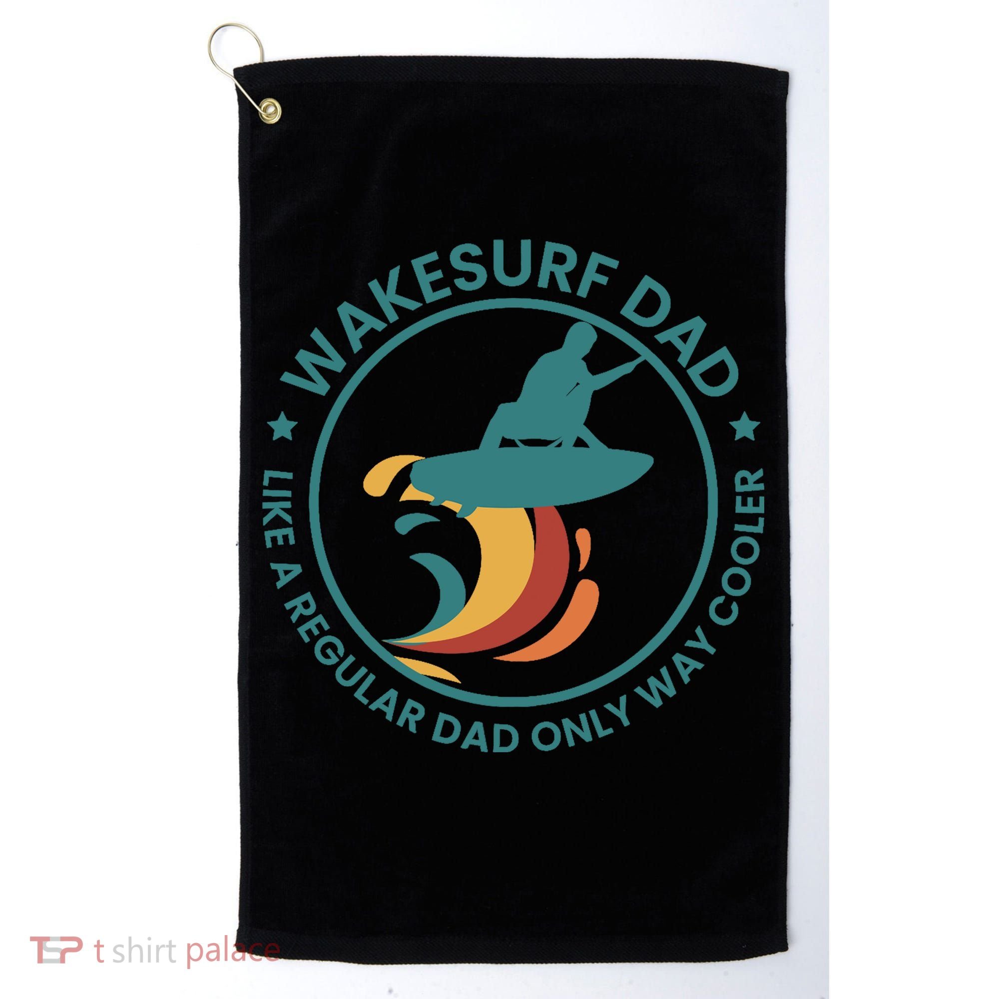 Wakesurf Dad Wakeboard Wakeboarding Wakeboarder Surfing Golf Towel
