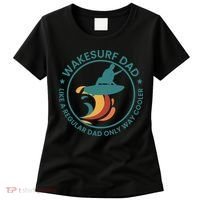 Wakesurf Dad Wakeboard Wakeboarding Wakeboarder Surfing Women's T-Shirt thumb 0