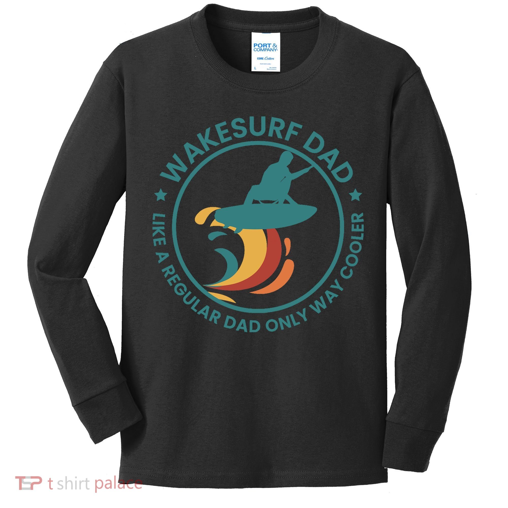 Wakesurf Dad Wakeboard Wakeboarding Wakeboarder Surfing Kids Long Sleeve Shirt