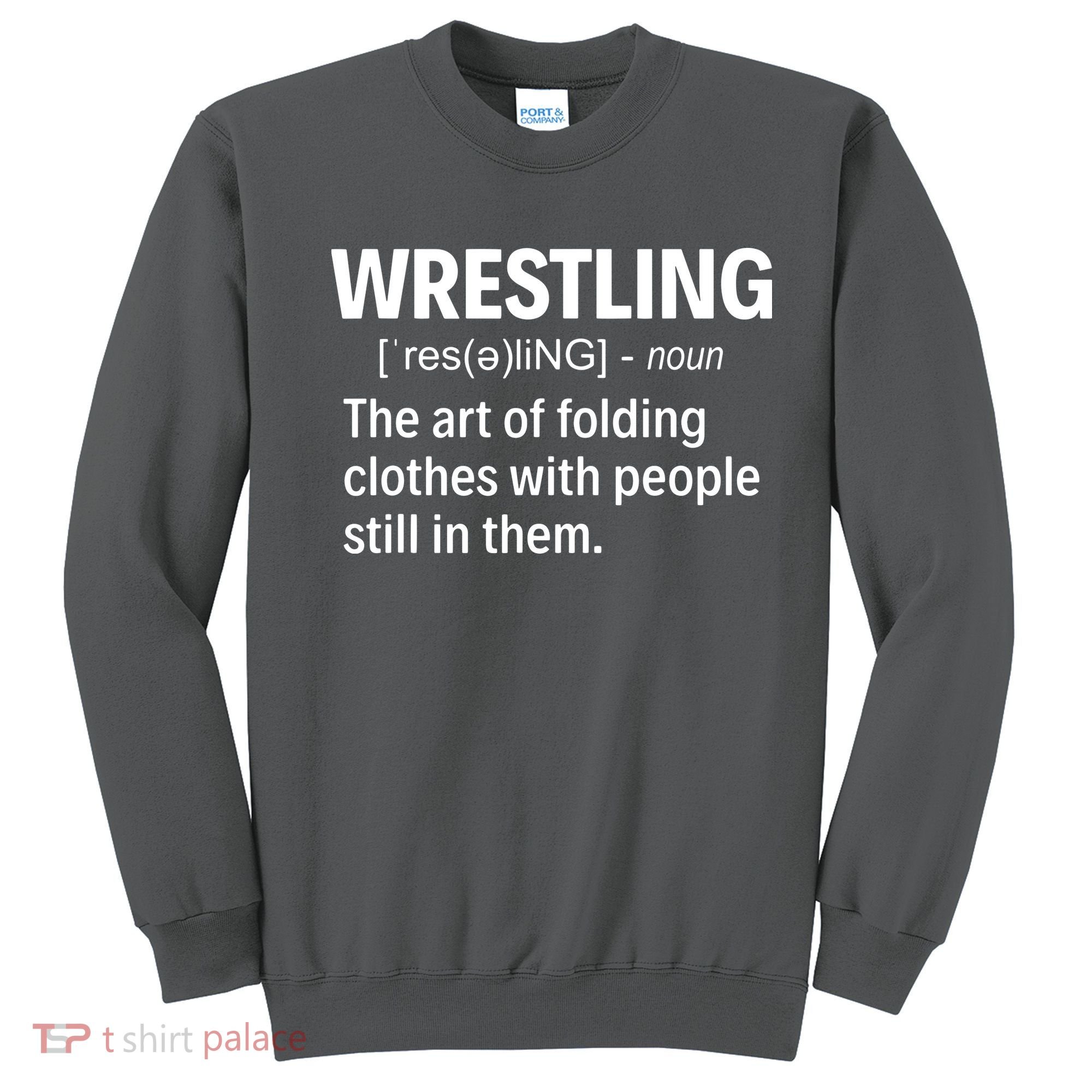 Wrestling Definition Sweatshirt