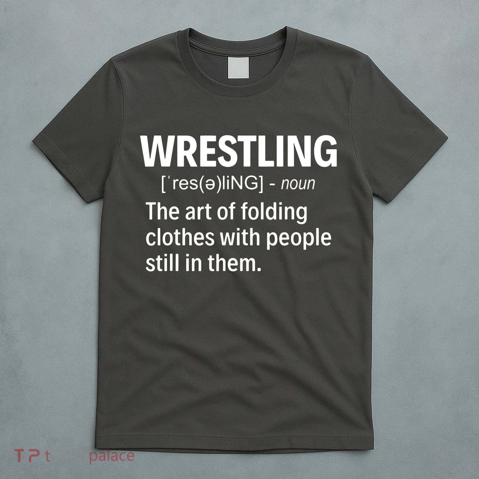 Wrestling Definition T-Shirt