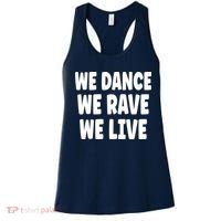 We Dance We Rave We Live Women's Tank Top thumb 0