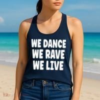 We Dance We Rave We Live Women's Tank Top thumb 2