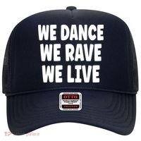 We Dance We Rave We Live Hat thumb 0
