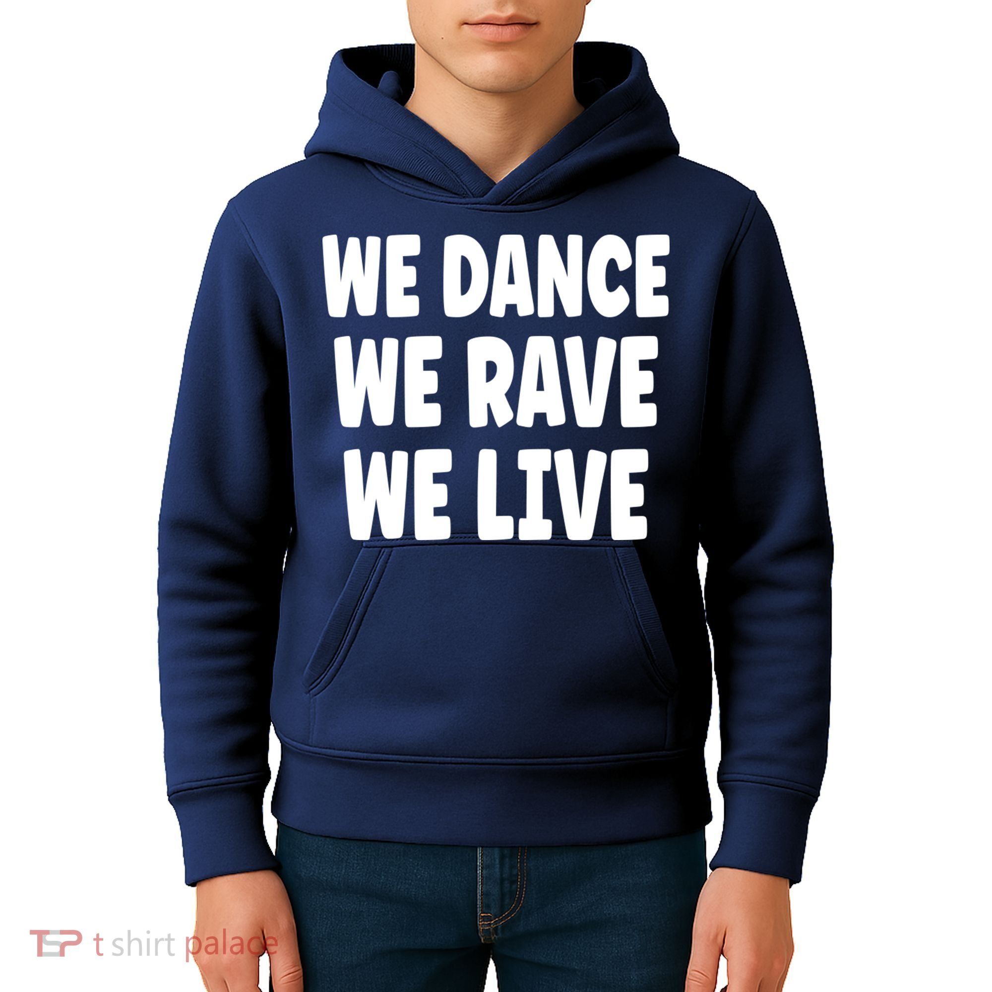 We Dance We Rave We Live Kids Hoodie