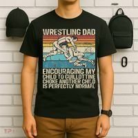 Wrestling Dad Wrestler Wrestling Wrestle Father's Day T-Shirt thumb 6